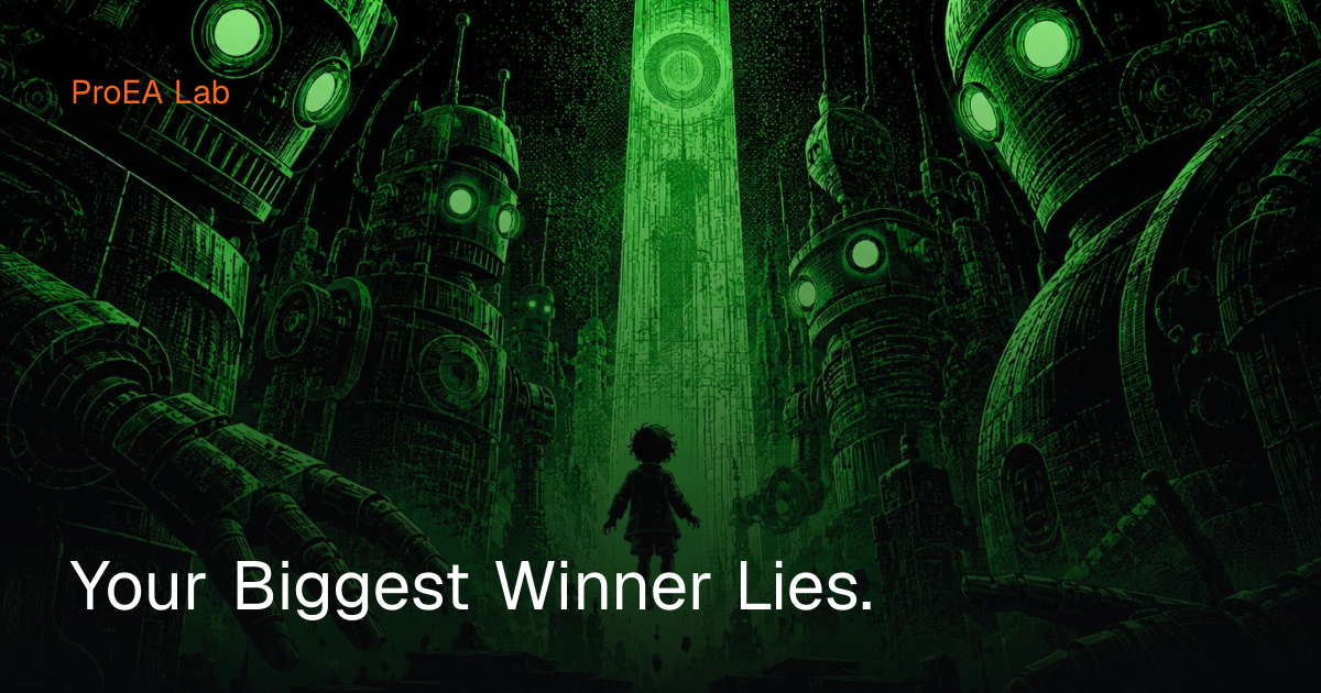 Your Biggest Winner Lies. · ProEA Blog